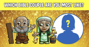 which-bible-couple-are-you-most-like