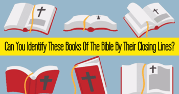 can-you-identify-these-books-of-the-bible-by-their-closing-lines