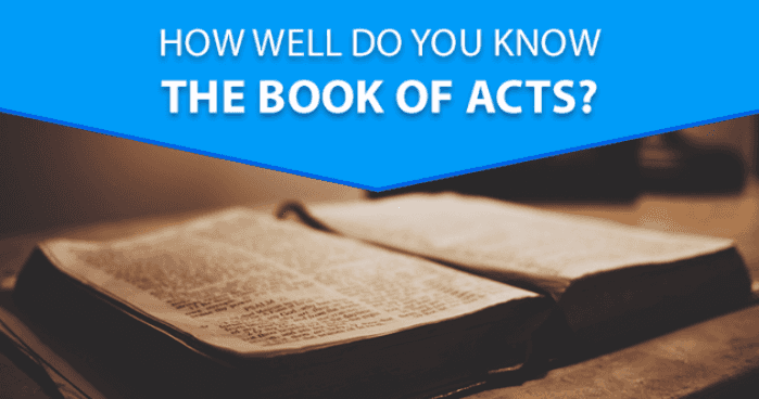 how-well-do-you-know-the-book-of-acts-quiz