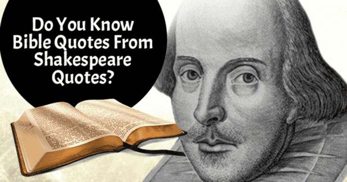  Do You Know Bible Quotes From Shakespeare Quotes? 