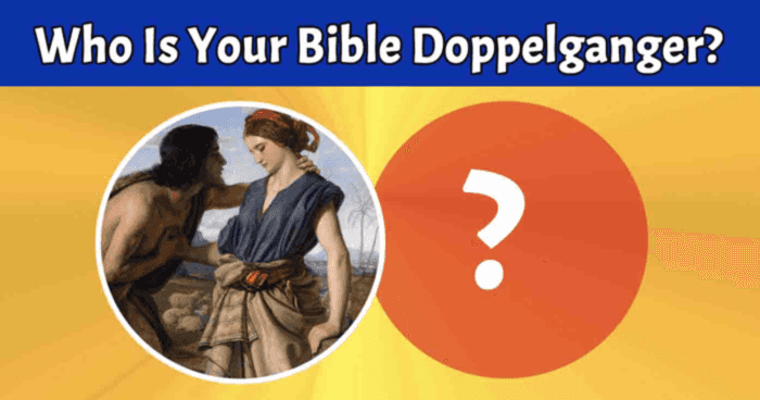 who-is-your-bible-doppelganger