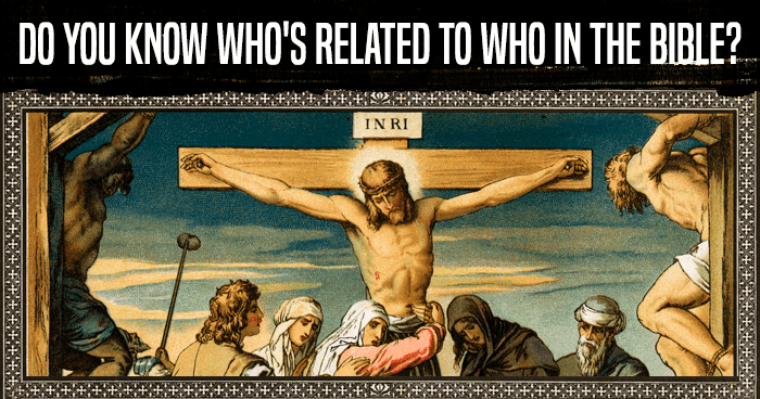 do-you-know-whos-related-to-who-in-the-bible