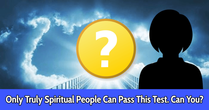 only-truly-spiritual-people-can-pass-this-test-can-you