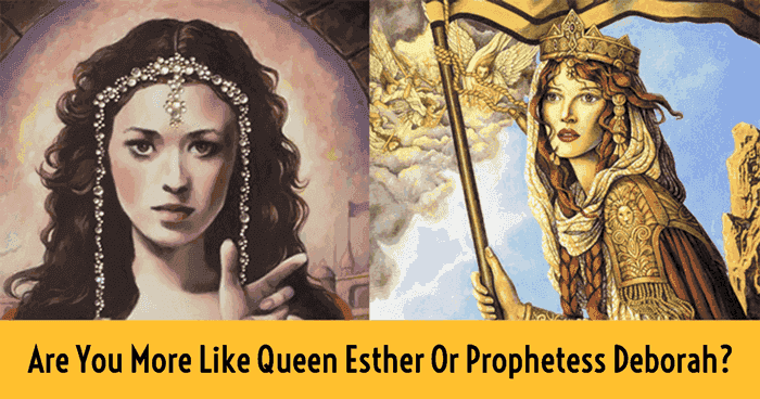 are-you-more-like-queen-esther-or-prophetess-deborah