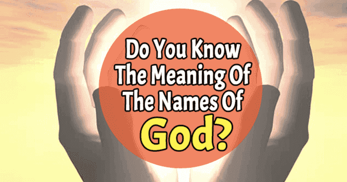 do-you-know-the-meaning-of-the-names-of-god-quiz